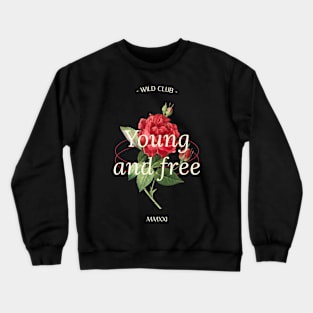 Young And Free Rose Floral Crewneck Sweatshirt